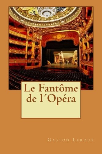 The Phantom of the Opera book by Gaston Leroux