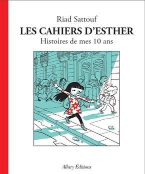 Les Cahiers d'Esther, French comic book by Riad Sattouf