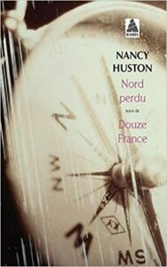 Nord Perdu by Nancy Huston